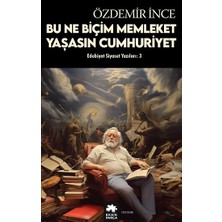 Eksik Parça Yayınları Edebiyat ve Siyaset Yazıları: 3