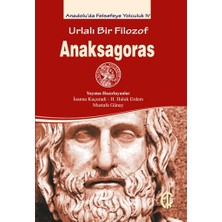 Türkiye Felsefe Kurumu Urlalı Bir Filozof - Anaksagoras