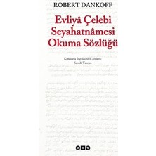 Yapı Kredi Yayınları Evliya Çelebi Seyahatnamesi Okuma Sözlüğü
