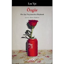 Yapı Kredi Yayınları Özgür: Her Şey Parçalanırken Büyümek