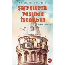 Beyaz Balina Yayınları Şifrelerin Peşinde İstanbul Matematik Romanı 1 Hasan Topdemir Ciltsiz