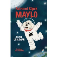 Luna Çocuk Yayınları Astronot Köpek Maylo