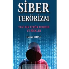 Tiav Siber Terörizm- Yeni Bir Terör Tehdidi ve Riskler