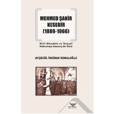 Altınordu Yayınları Mehmed Şakir Kesebir (1889-1966)