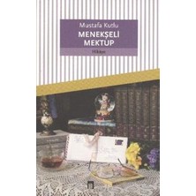 Menekşeli Mektup Dergah Yayınları Mustafa Kutlu 161 Sayfa Türkçe Hikâye