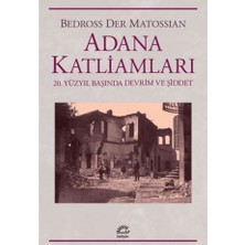 İletişim Yayınları Adana Katliamları 20.yüzyıl Başında Devrim ve Şiddet