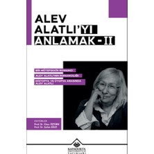Kapadokya Üniversitesi Yayınları Alev Alatlıyı Anlamak- 2