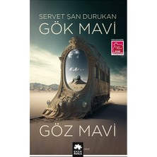 Eksik Parça Yayınları Gök Mavi Göz Mavi