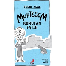 Erdem Çocuk Muhteşem Komutan Fatih  ( Ciltli )
