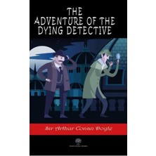 Platanus Publishing The Adventure Of The Dying Detective