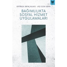 Nika Yayınevi Bağımlılıkta Sosyal Hizmet Uygulamaları