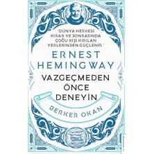 Destek Yayınları Vazgeçmeden Önce Deneyin Berker Okan 200 Sayfa Ciltsiz Kitap