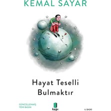 Kapı Yayınları Hayat Teselli Bulmaktır