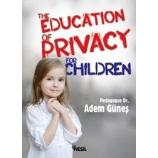 Nesil Yayınları The Education Of Privacy For Children