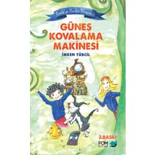 Fom Kitap Çınar’ın Harika Dünyası 1 : Güneş Kovalama Makinesi