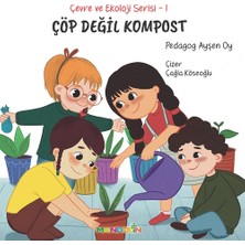 Mandolin Yayınları Çevre ve Ekoloji Serisi 1 - Çöp Değil Kompost