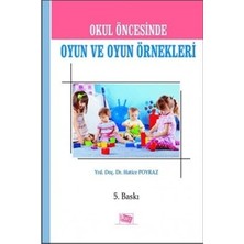 Anı Yayıncılık Okul Öncesinde Oyun ve Oyun Örnekleri
