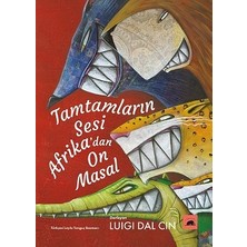 Kolektif Kitap Tamtamların Sesi Afrika’dan On Masal
