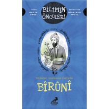 Erdem Çocuk Biruni: Bilimin Öncüleri - Bilimsel Gözlemin Öncüsü