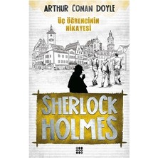 Dokuz Yayınları Sherlock Holmes - Üç Öğrencinin Hikayesi