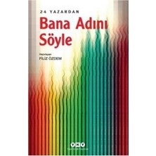 Yapı Kredi Yayınları Bana Adını Söyle – 24 Yazardan