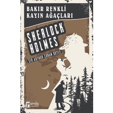 Parola Yayınları Bakır Renkli Kayın Ağaçları - Sherlock Holmes
