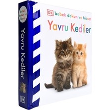 Beta Kids Bebek Dokun ve Hisset Serisi - Yavru Kediler (Ciltli)