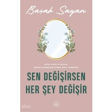 İthaki Yayınları Sen Değişirsen Her Şey Değişir