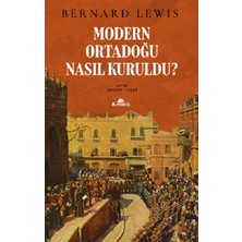 Kronik Kitap Modern Ortadoğu Nasıl Kuruldu?
