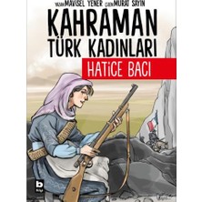 Bilgi Yayınevi Kahraman Türk Kadınları Hatice Bacı