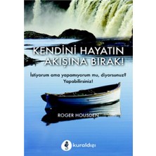 Kuraldışı Yayınevi Kendini Hayatın Akışına Bırak!