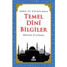 Hayat Yayınları Soru ve Cevaplarla Temel Dini Bilgiler