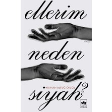 Ötüken Neşriyat Ellerim Neden Siyah?