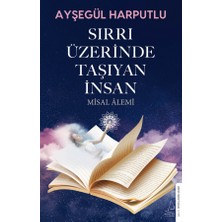 Destek Yayınları Sırrı Üzerinde Taşıyan Insan