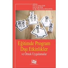 Anı Yayıncılık Eğitimde Program Dışı Etkinlikler ve Örnek Uygulamalar