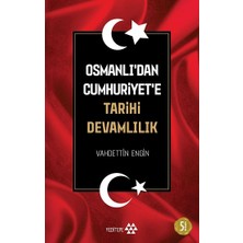 Yeditepe Yayınevi Osmanlı’dan Cumhuriyet’e Tarihi Devamlılık