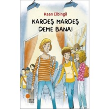 Günışığı Kitaplığı Kardeş Mardeş Deme Bana!