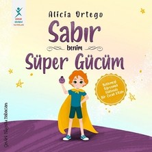 Çocuk Gelişimi Yayınları Sabır Benim Süper Gücüm
