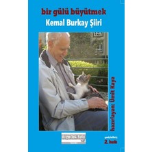 Özgürlük Yolu Vakfı Yayınları Bir Gülü Büyütmek (Kemal Burkay Şiiri)