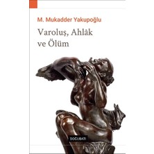 Doğu Batı Yayınları Varoluş, Ahlak ve Ölüm
