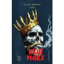 Kuzey Işığı Yayınları Bir Pro-Absürtün Tarihi: Kral Marx