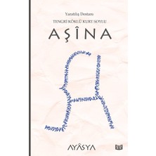 Vaveyla Yayıncılık Aşina Destanı (3. Kitap)