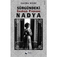 Karina Yayınevi Sürgündeki Suskun Prenses Nadya