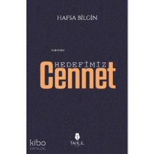 Tahlil Yayınları Hedefimiz Cennet
