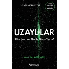 Domingo Yayınevi Uzaylılar Bilim Soruyor : Orada Kimse Var Mı?