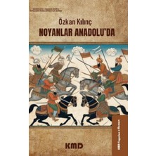 KMD Yayınları Noyanlar Anadolu'da