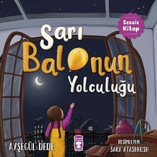Timaş Çocuk Sarı Balonun Yolculuğu