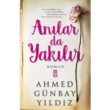 Timaş Yayınları Anılar Da Yakılır