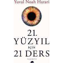 Kolektif Kitap 21. Yüzyıl İçin 21 Ders Yuval Noah Harari KOLEKTİF KİTAP Ciltsiz 336 Sayfa