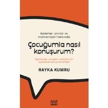 Mundi Çocuğumla Nasıl Konuşurum? - Bedenler, Sınırlar ve Mahremiyet Hakkında